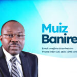 ‘Bandits’ and the bands: Isssues arising – Dr.Muiz Banire